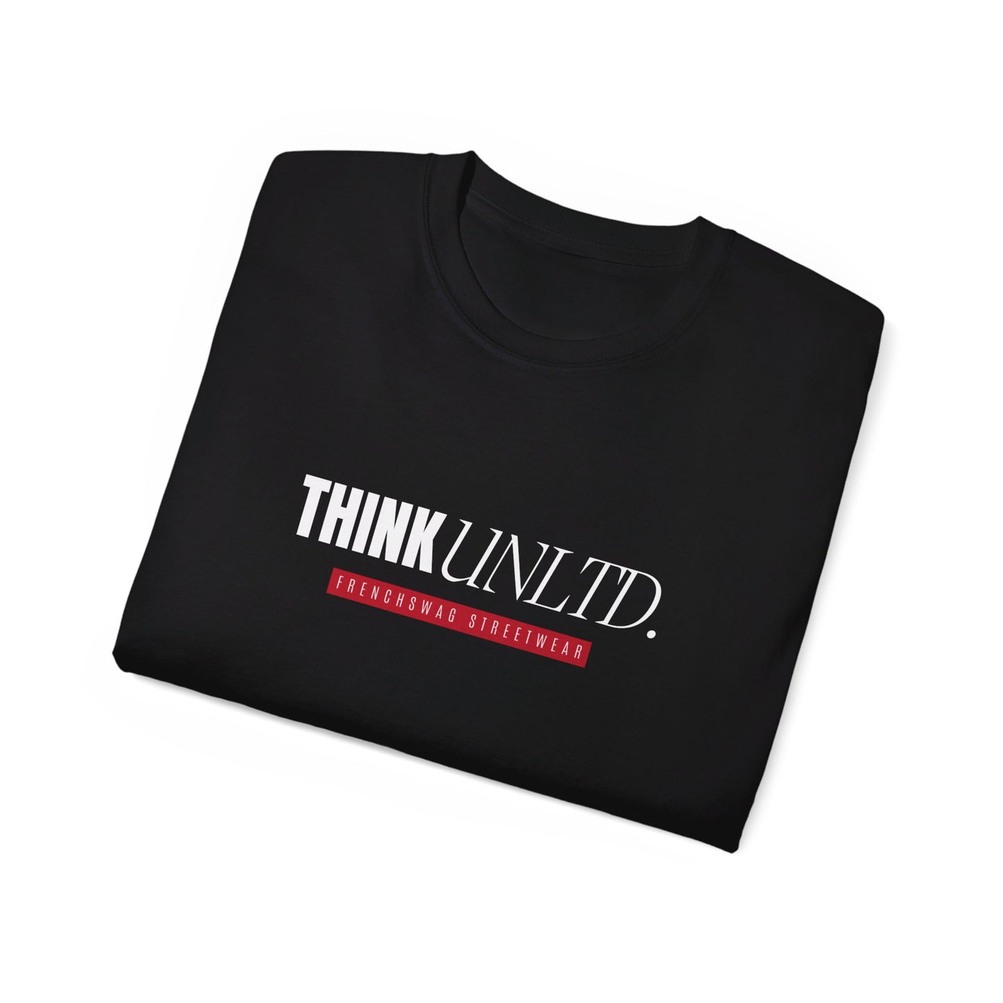 T-Shirt French Swag - Think Unltd™