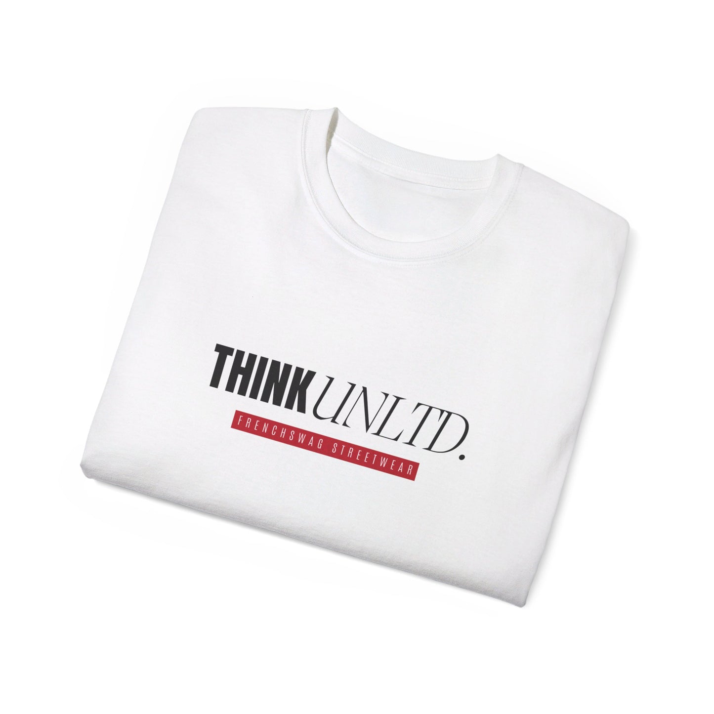 T-Shirt French Swag - Think Unltd™