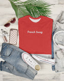 T-Shirt French Swag Limited Edition